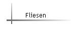 Fliesen